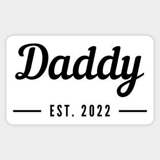 Daddy EST. 2022. Simple Typography Design For The New Dad Or Dad To Be. Sticker